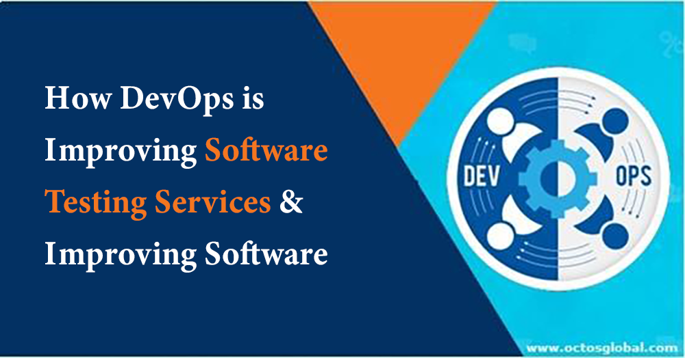 DevOps-is-Improving-Software-Testing-Service.png