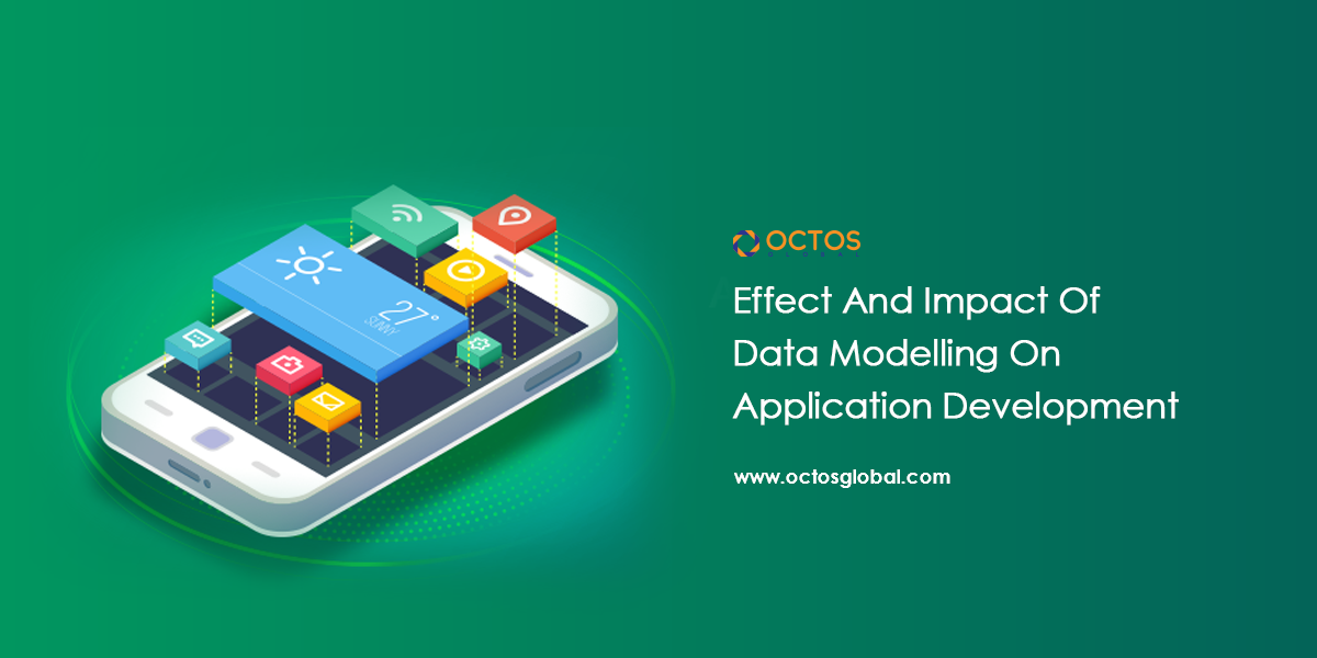 Effect-and-Impact-of-Data-Modelling-on-Application-Development.png