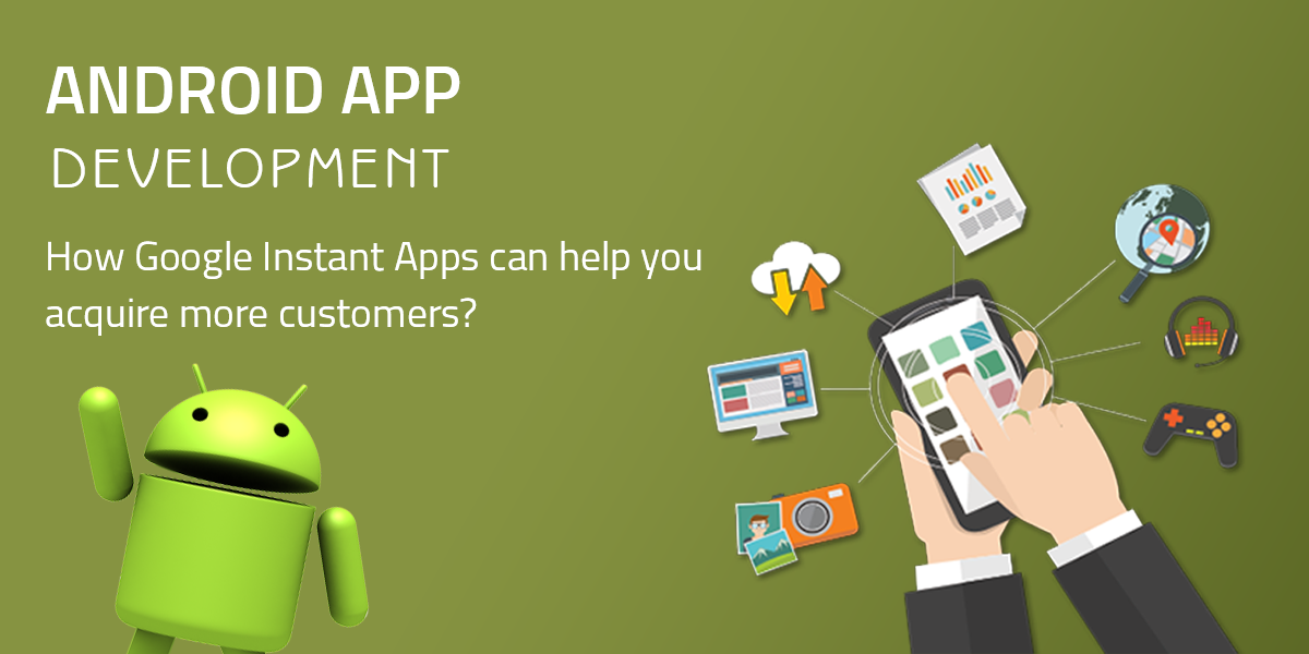 How-Google-Instant-Apps-can-help-you-acquire-more-customers.png