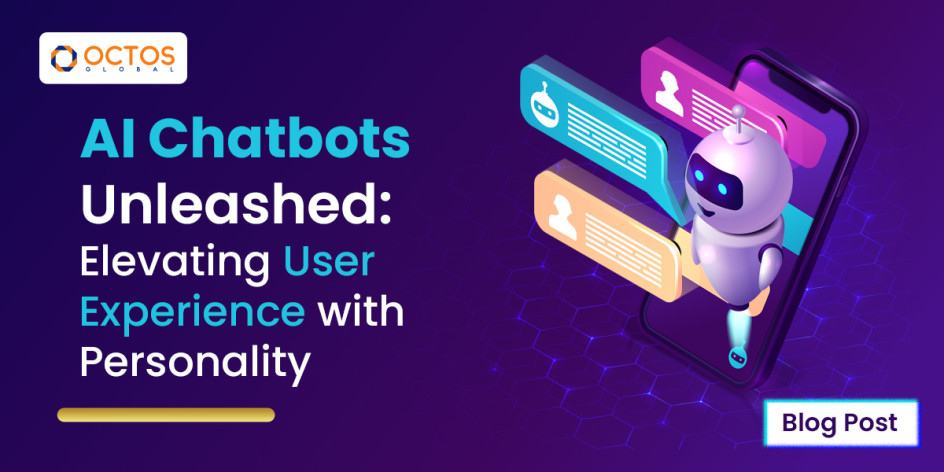 Octos-BLog--AI-Chatbots-Unleashed--Elevating-User-Experience-with-Personality.jpg