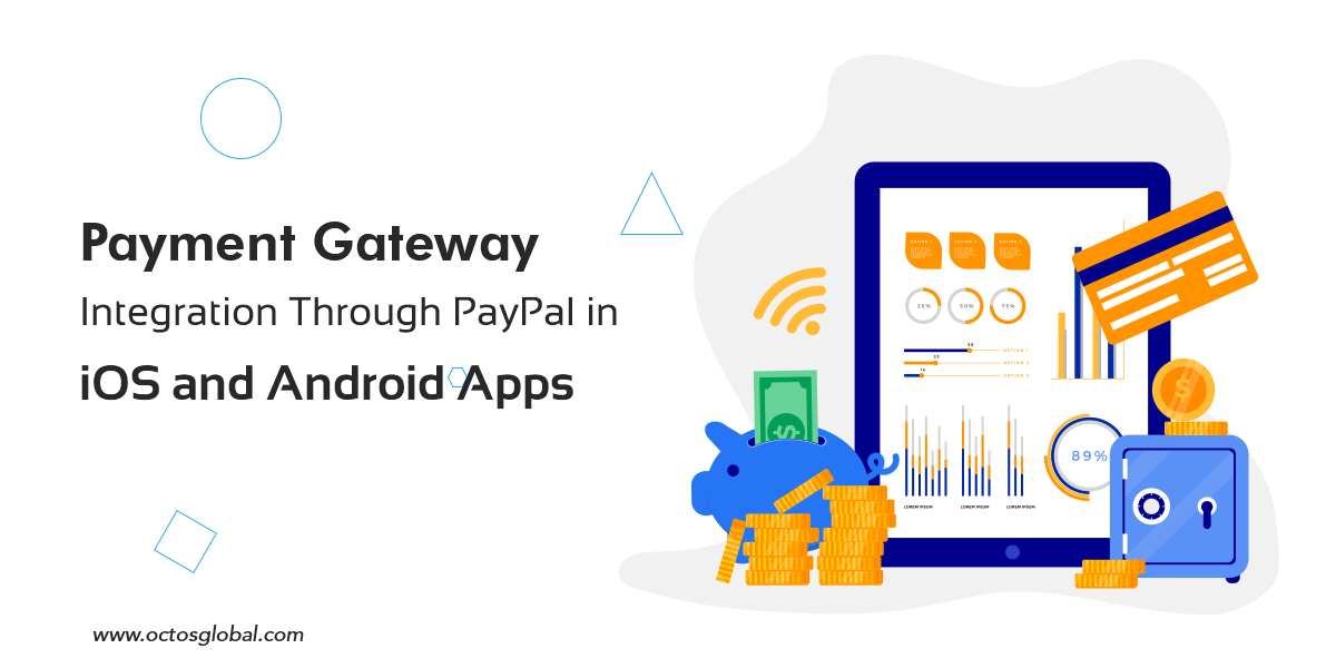 Payment-Gateway-Integration-Through-PayPal-in-iOS-and-Android-Apps.png