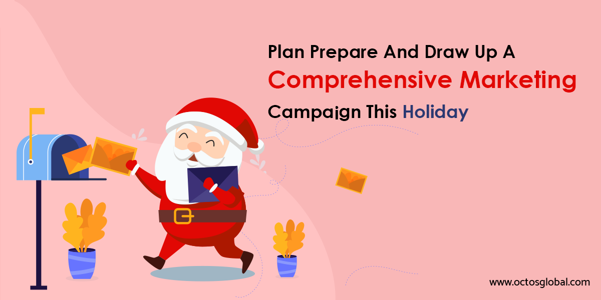 plan-prepare-and-draw-up-a-comprehensive-marketing-campagin-this-holiday.png